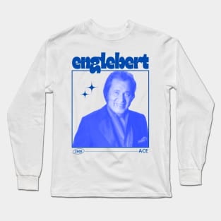 Englebert Humperdinck The King Of Romance Long Sleeve T-Shirt